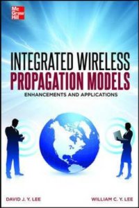 Integrated Wireless Propagation Models