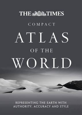 Times Compact Atlas of the World. Times Compact Atlas of the World.