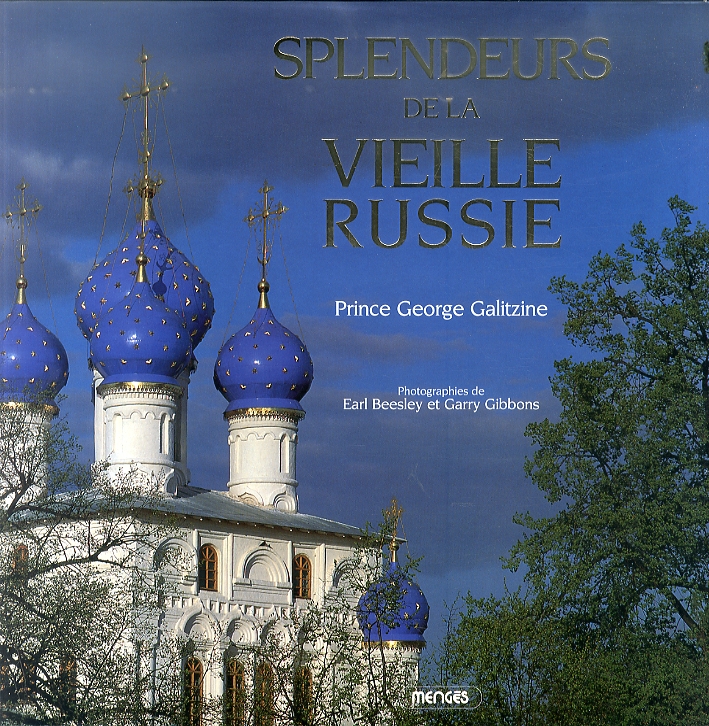Splendeurs de la Vieille Russie Splendeurs de la Vieille Russie