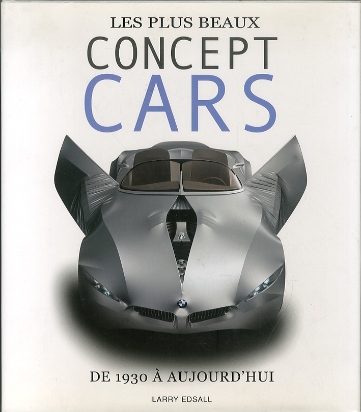 Les Plus Beaux Concept Cars Les Plus Beaux Concept Cars
