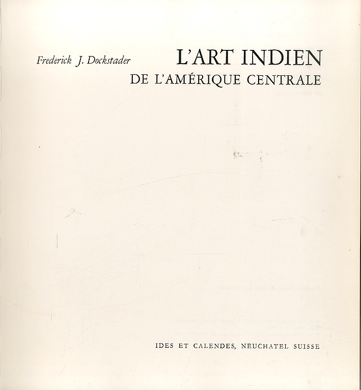 L'Art Indien de L'Amerique Centrale L'Art Indien de L'Amerique Centrale