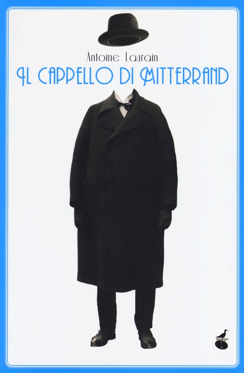Il cappello di Mitterand Il cappello di Mitterand