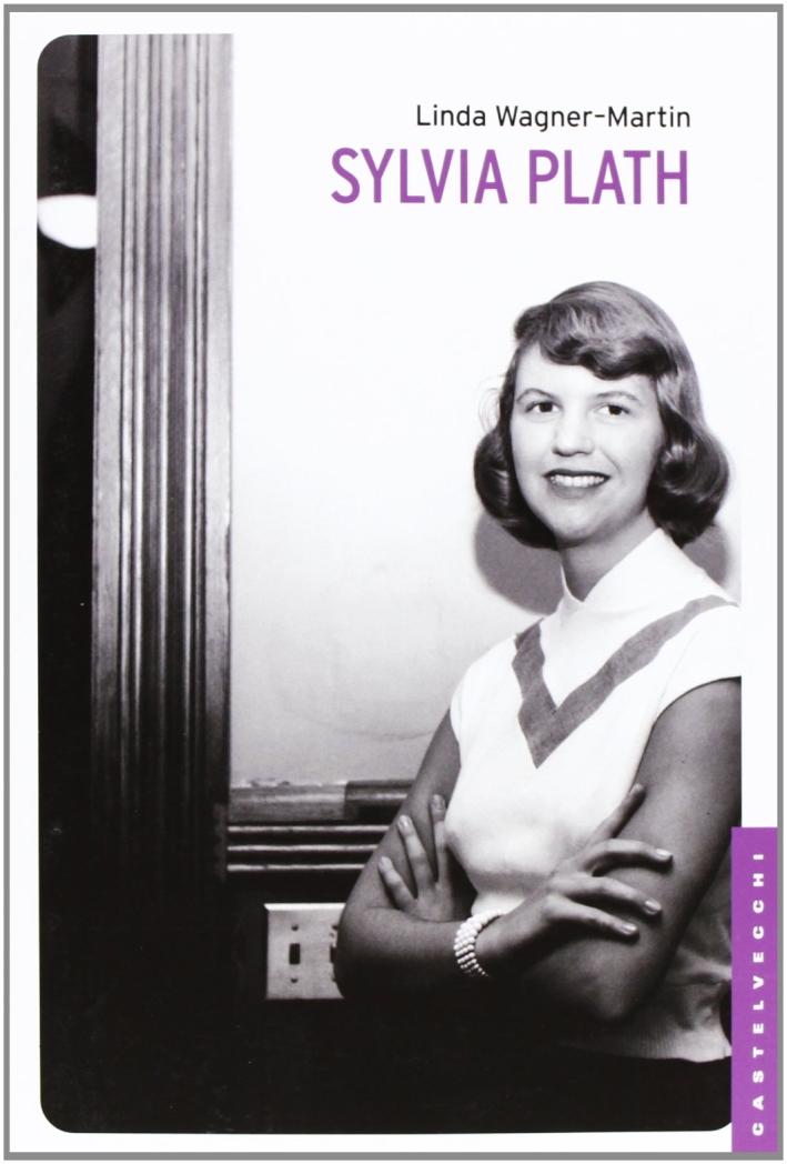 Sylvia Plath Sylvia Plath