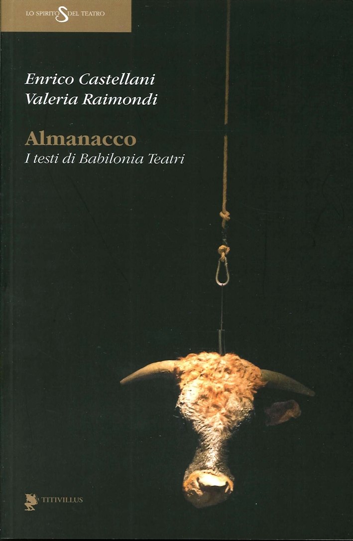 Almanacco. I testi di Babilonia Teatri Almanacco. I testi di Babilonia Teatri