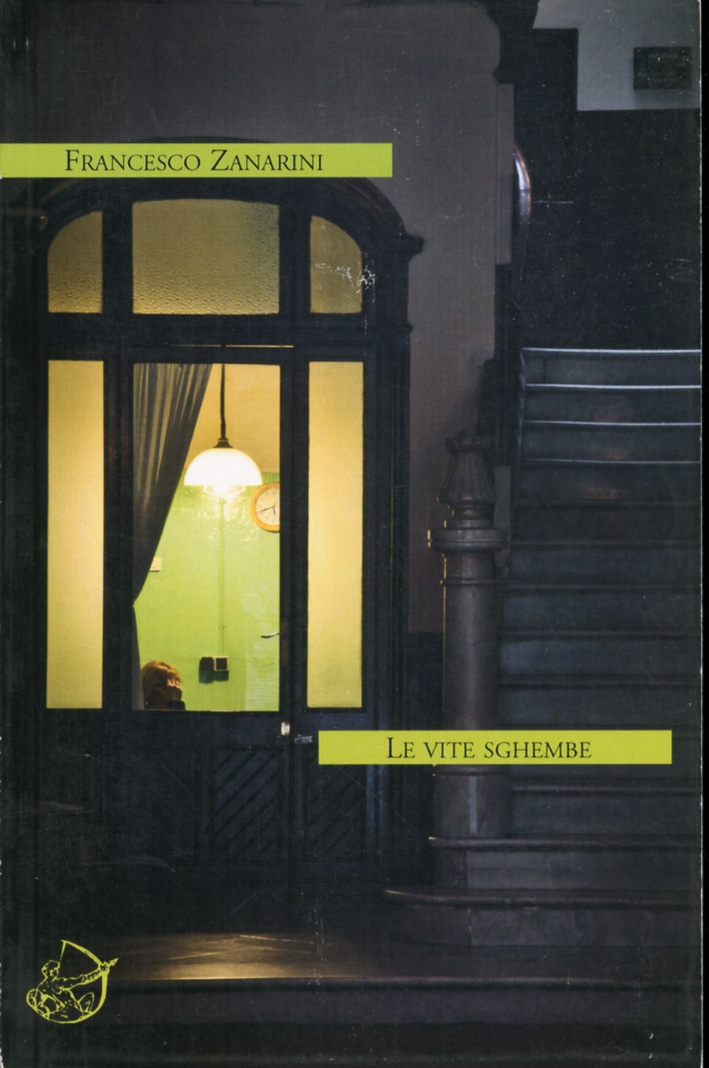 Le vite sghembe Le vite sghembe