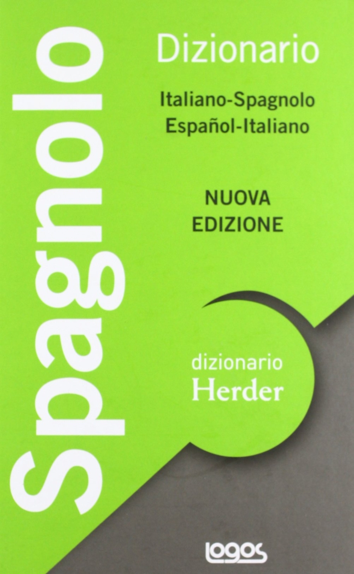 Dizionario Herder italiano-spagnolo, español-italiano Dizionario Herder italiano-spagnolo, español-italiano