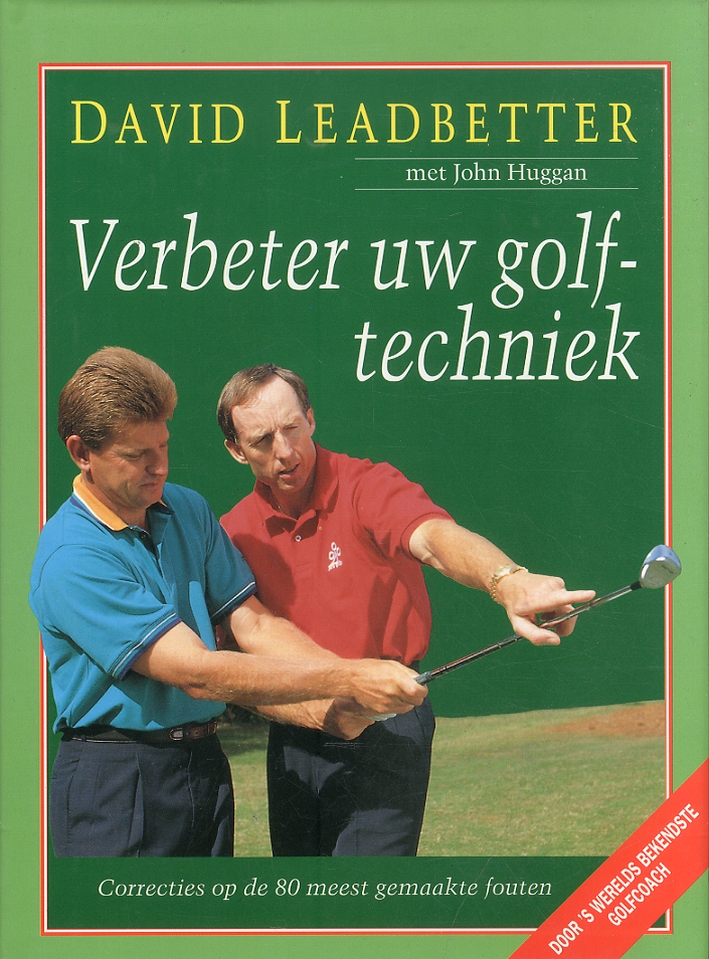 Verbeter uw Golf-Techniek Verbeter uw Golf-Techniek