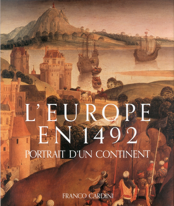 L'Europe en 1492. Portrait d'Un Continent L'Europe en 1492. Portrait d'Un Continent