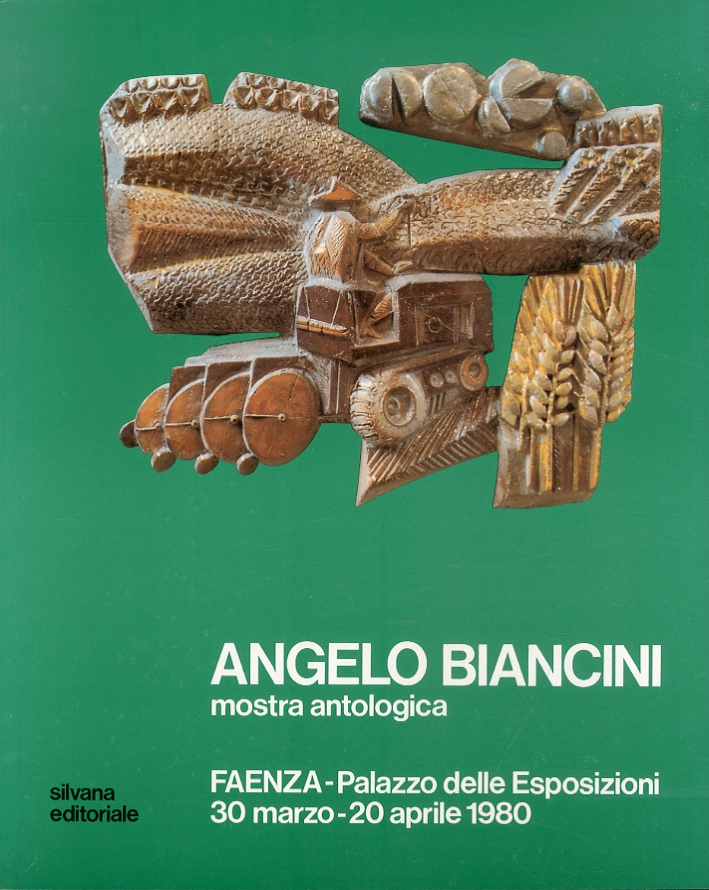Angelo Biancini. Mostra antologica Angelo Biancini. Mostra antologica