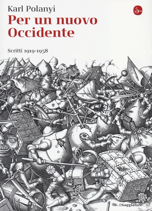 Per un nuovo Occidente. Scritti 1919-1958 Per un nuovo Occidente. Scritti 1919-1958