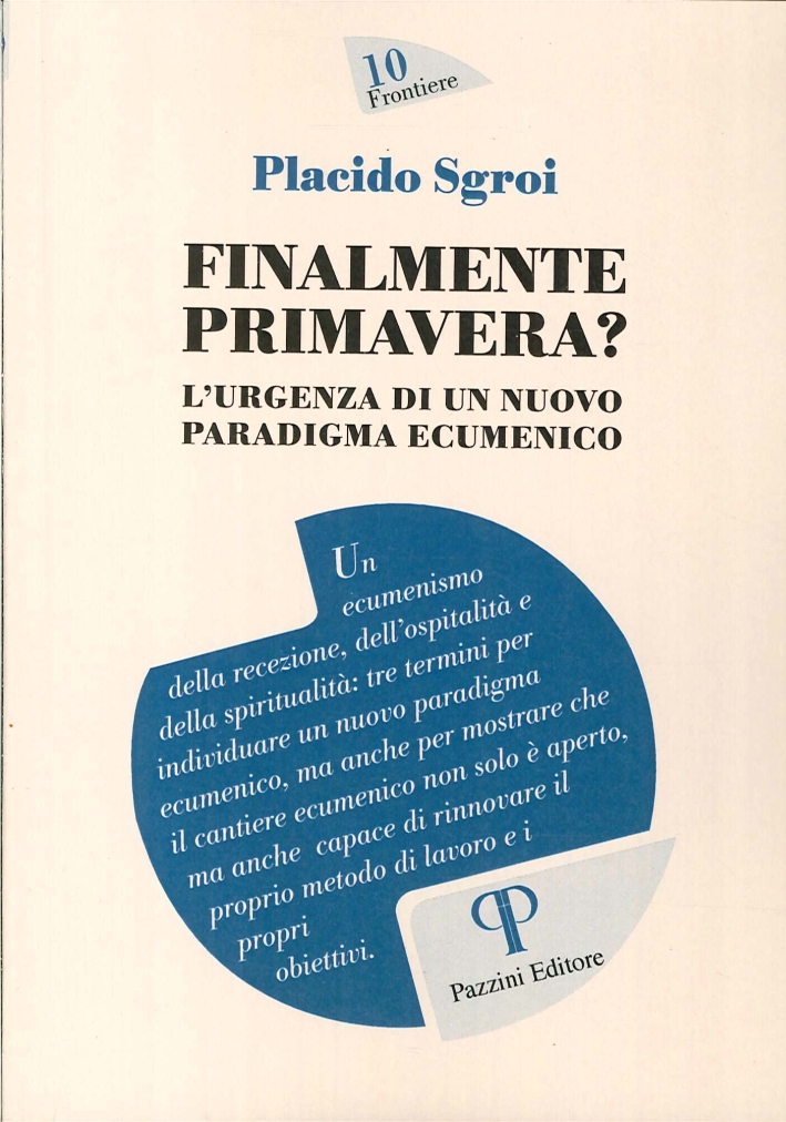 Finalmente primavera? L'urgenza di un nuovo paradigma ecumenico