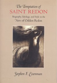 The Temptation of Saint Redon. Biography, Ideology, and Style in the Noirs of Odilon Redon