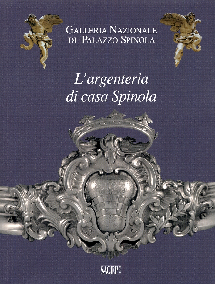 L'Argenteria di Casa Spinola