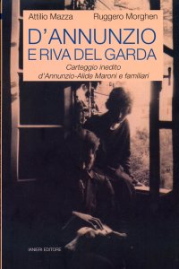 D'Annunzio e Riva del Garda