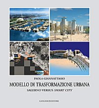 Modello di trasformazione urbana. Salerno Versus Smart City