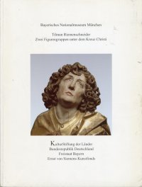 Tilman Riemenschneider. Zwei Figurengruppen unter dem Kreuz Christi