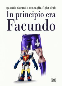 In principio era Facundo