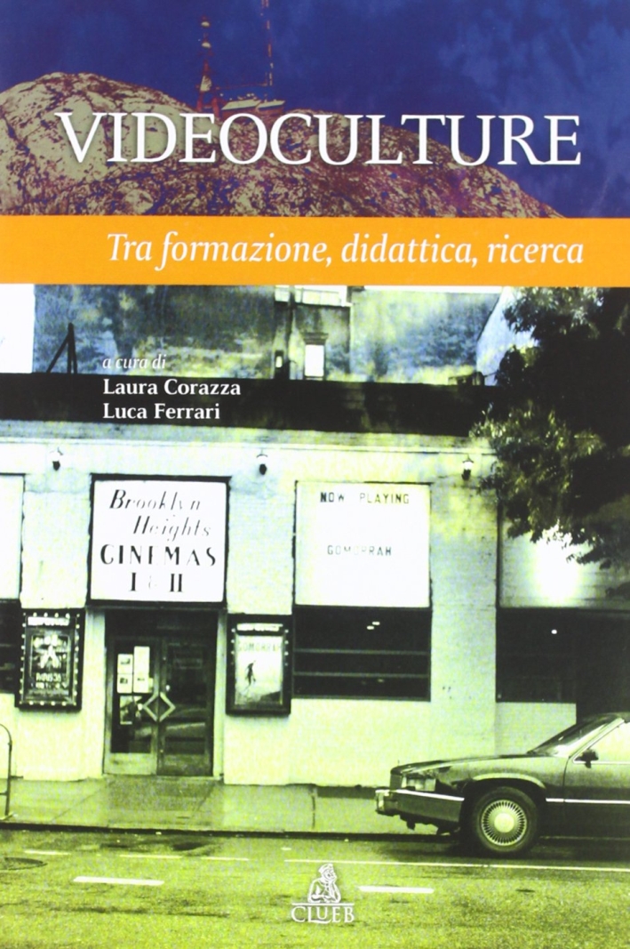 Videoculture. Tra formazione, didattica, ricerca