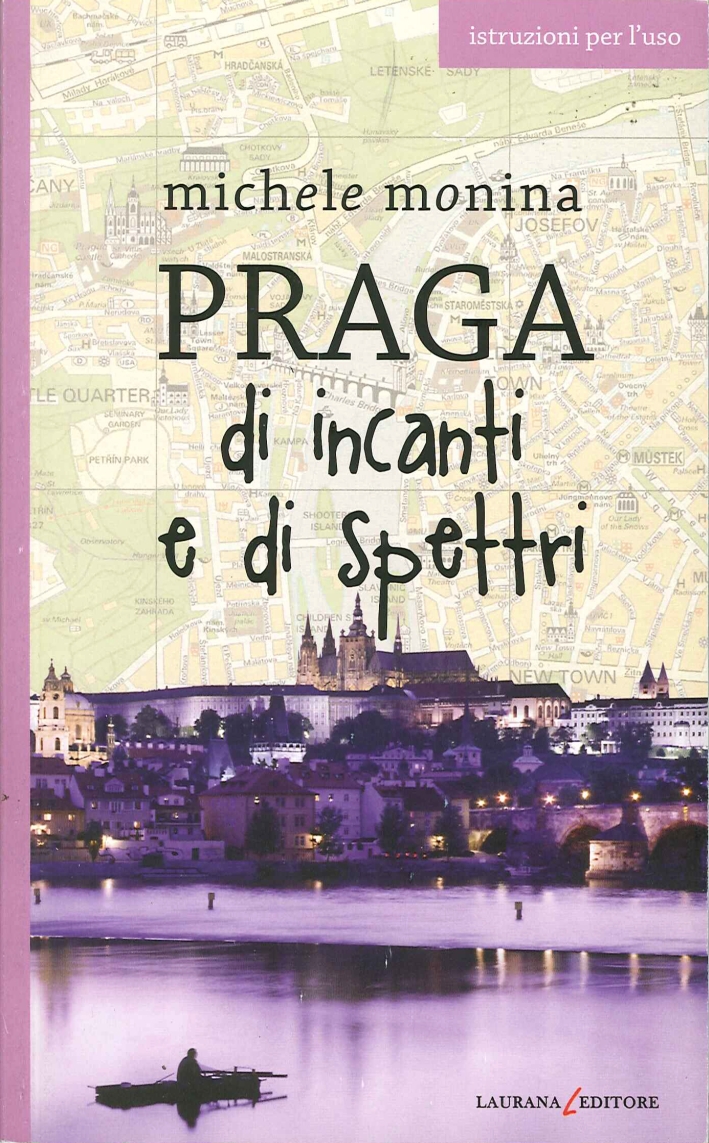 Praga di Incanti e di Spettri Praga di Incanti e di Spettri