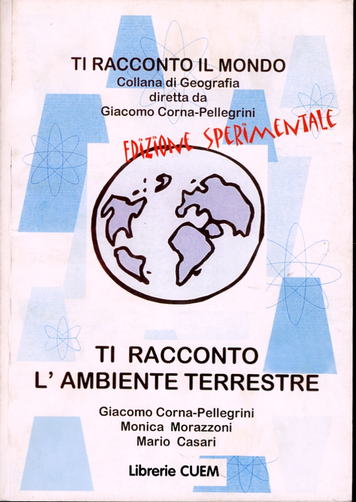 Ti racconto l'ambiente terrestre Ti racconto l'ambiente terrestre