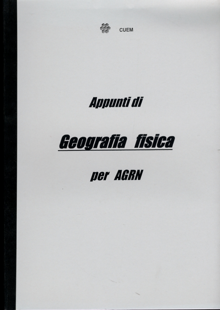 Appunti di geografia fisica per agrn. VA 039 Appunti di geografia fisica per agrn. VA 039