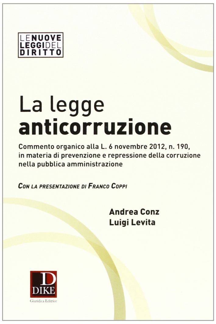 La legge anticorruzione La legge anticorruzione