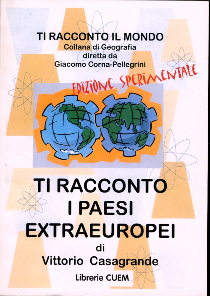 Ti racconto i paesi extraeuropei Ti racconto i paesi extraeuropei