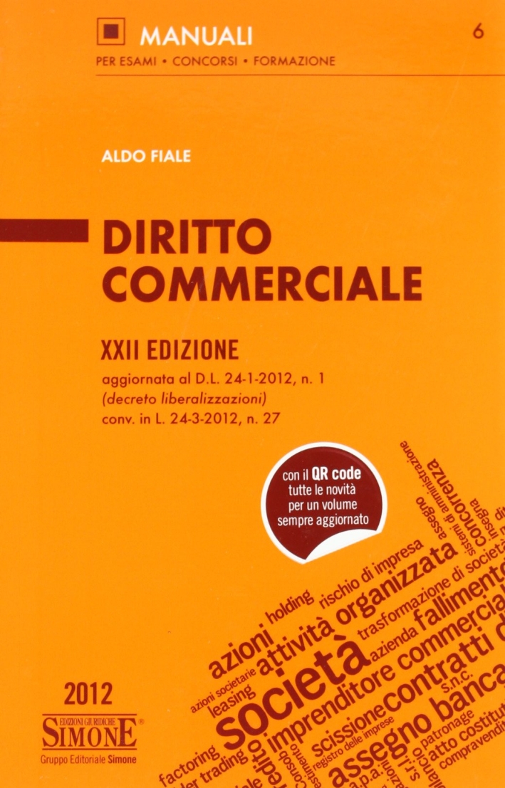 Diritto commercialeNovità 2012 in materia di diritto commerciale e fallimentare Diritto commercialeNovità 2012 in materia di diritto commerciale e fallimentare