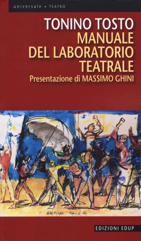 Manuale del laboratorio teatrale Manuale del laboratorio teatrale