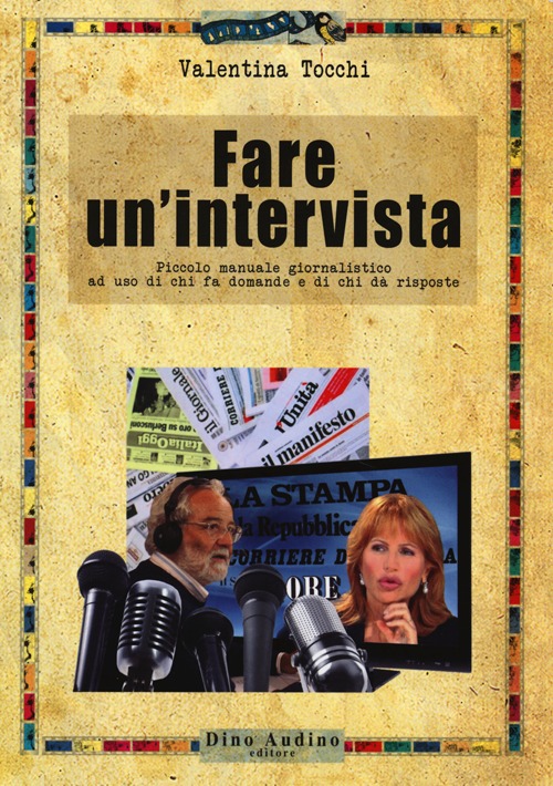 Fare un'intervista Fare un'intervista