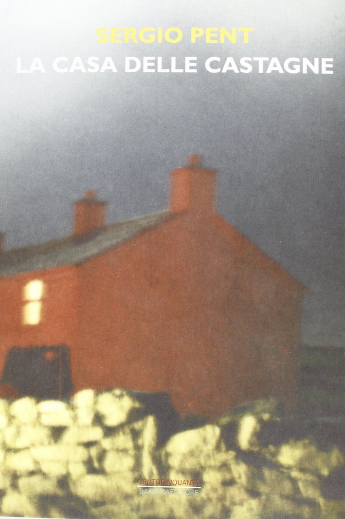 La casa delle castagne La casa delle castagne