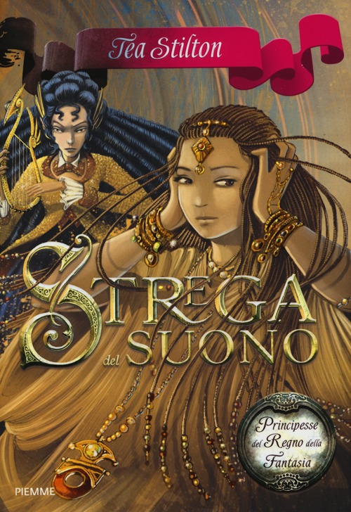 Strega del suono. Principesse del regno della fantasia. Vol. 9 Strega del suono. Principesse del regno della fantasia. Vol. 9