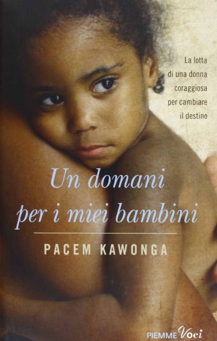 Un domani per i miei bambini Un domani per i miei bambini
