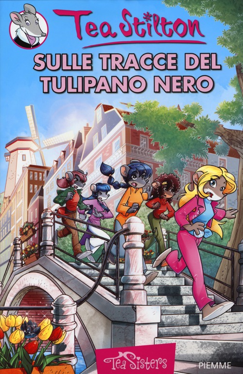 Sulle tracce del Tulipano Nero. Ediz. illustrata Sulle tracce del Tulipano Nero. Ediz. illustrata
