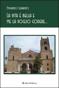 La vita è bella e me la voglio godere... La vita è bella e me la voglio godere...