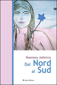 Dal Nord al Sud Dal Nord al Sud