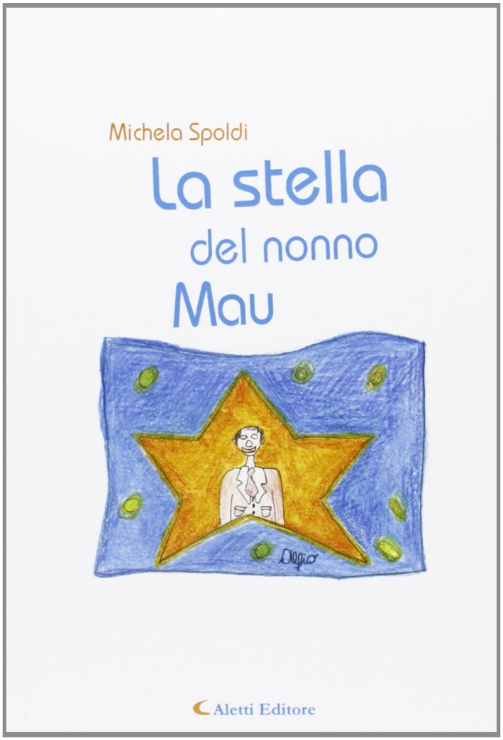 La stella del nonno Mau La stella del nonno Mau