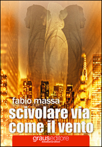Scivolare via come il vento Scivolare via come il vento