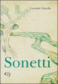 Sonetti. Raccolta di poesie Sonetti. Raccolta di poesie