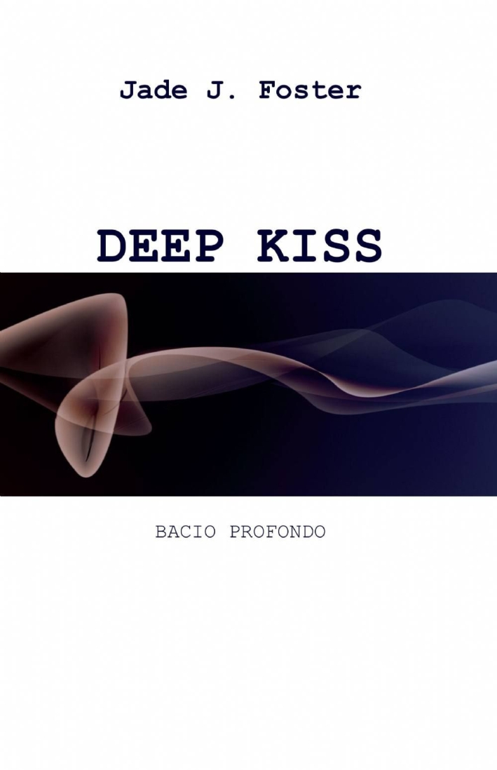 Deep kiss Deep kiss
