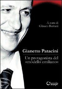 Gianetto Patacini. Un protagonista del Gianetto Patacini. Un protagonista del