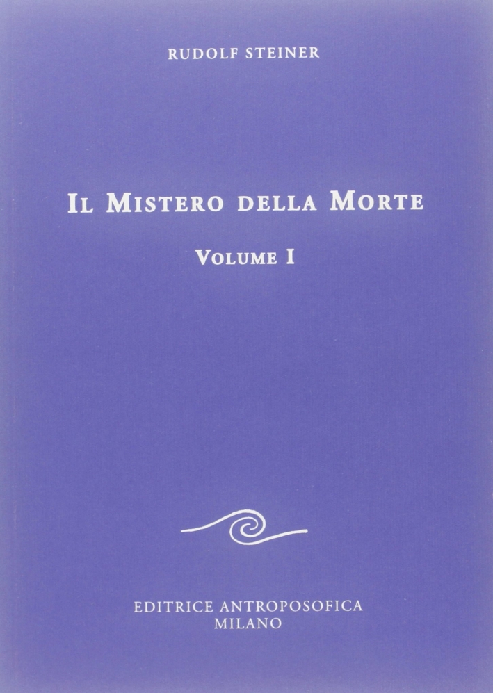 Il mistero della morte. Vol. 1 Il mistero della morte. Vol. 1