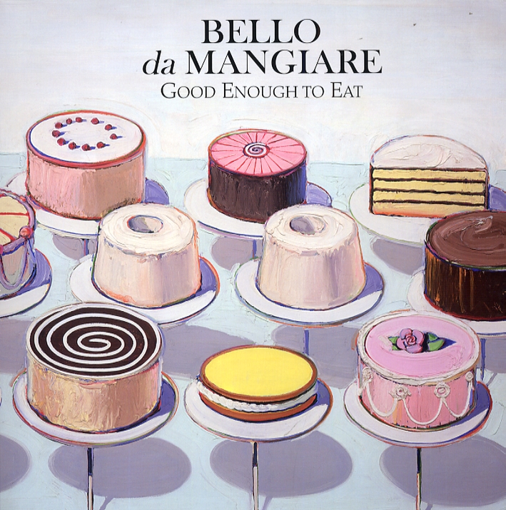 Bello Da Mangiare. Ediz. Italiana e Inglese Bello Da Mangiare. Ediz. Italiana e Inglese