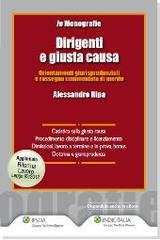 Dirigenti e giusta causa. Orientamenti giurisprudenziali e rassegna commentata di merito