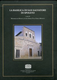 La basilica di San Salvatore di Spoleto