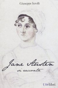 Jane Austen si racconta