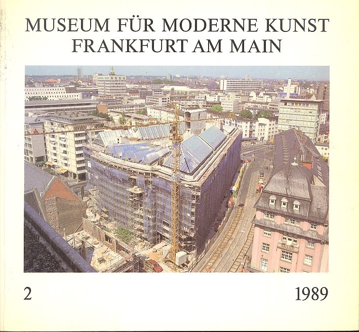 Museum Fur moderne Kunst Frankfurt am Main. 1989