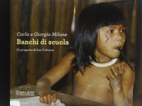 Banchi di scuola. Un progetto di Les Cultures