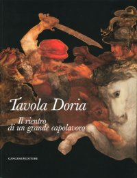 Tavola Doria. Il Rientro di un Grande Capolavoro