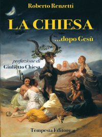 La Chiesa dopo Gesù. Cosa accadde dopo la morte di Gesù?